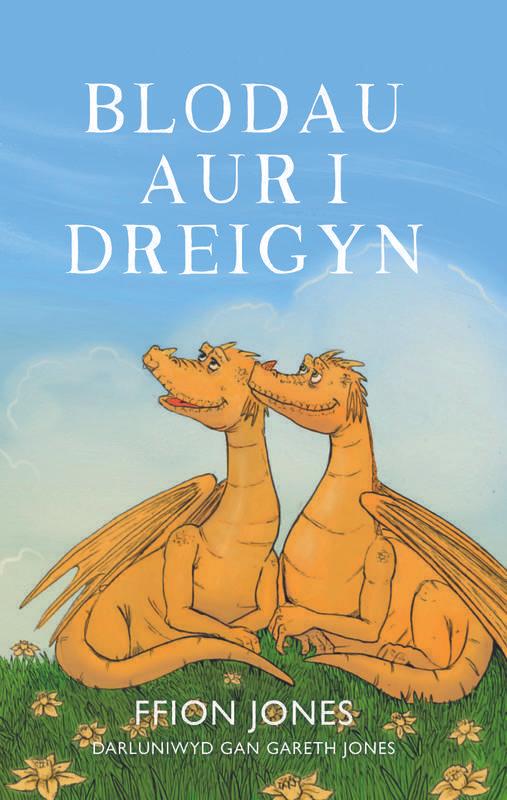 Golden Flowers for Little Dragon (Welsh Edition)