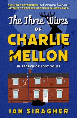 The Three Wives of Charlie Mellon