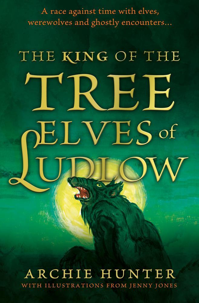 The King of the Tree Elves of Ludlow
