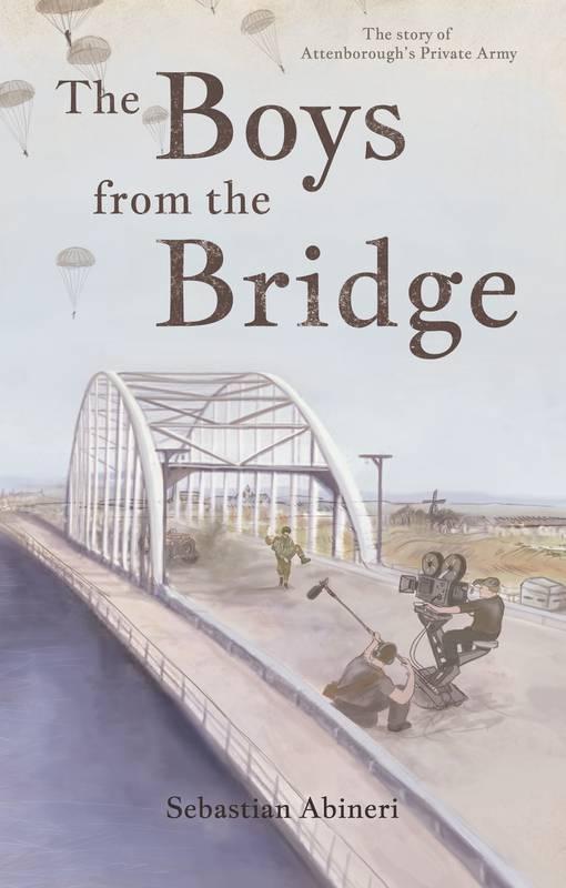 The Boys from The Bridge: The Story of Attenborough’s Private Army